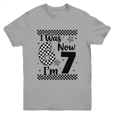 Checkered I Was 6 Now I'm 7 Birthday Seven Years Old Bday Youth Shirt | teecentury