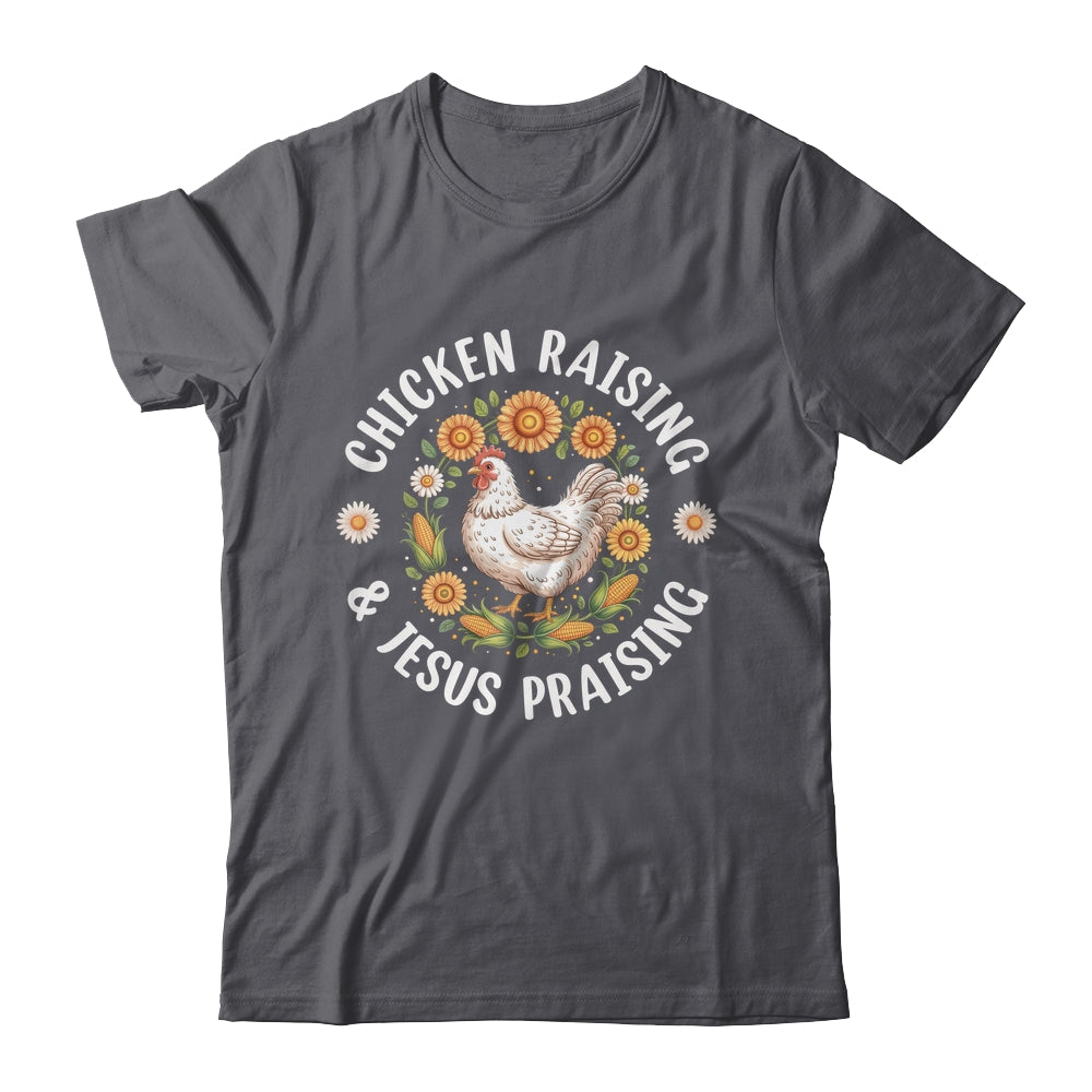 Chicken Raising & Jesus Praising Christian Farmer Lover Shirt & Tank Top | teecentury