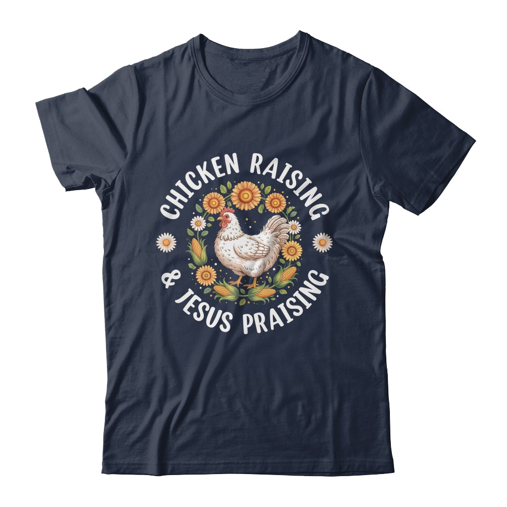 Chicken Raising & Jesus Praising Christian Farmer Lover Shirt & Tank Top | teecentury