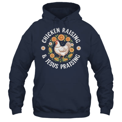 Chicken Raising & Jesus Praising Christian Farmer Lover Shirt & Tank Top | teecentury