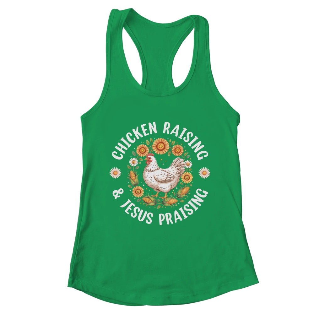 Chicken Raising & Jesus Praising Christian Farmer Lover Shirt & Tank Top | teecentury