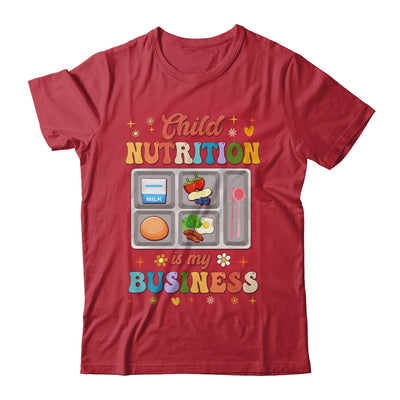 Child Nutrition Is My Business Lunch Lady Cafeteria Groovy Shirt & Hoodie | teecentury