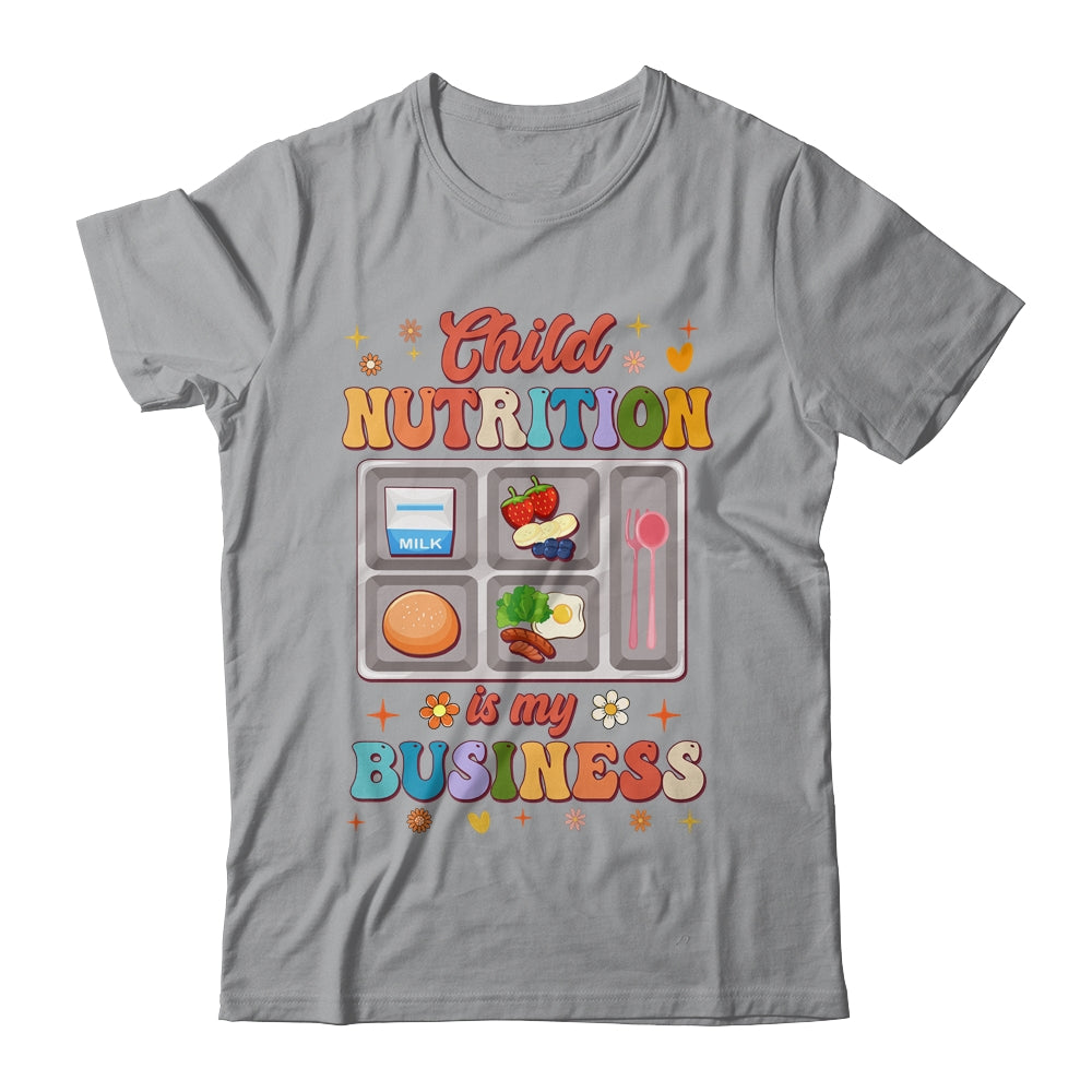 Child Nutrition Is My Business Lunch Lady Cafeteria Groovy Shirt & Hoodie | teecentury
