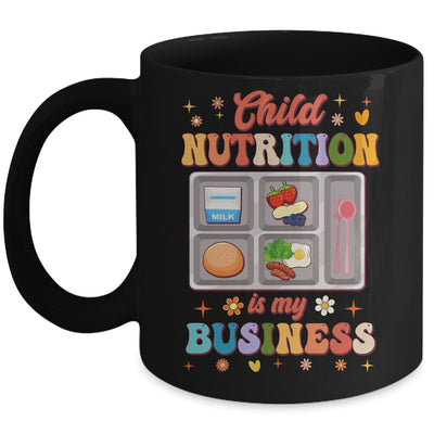 Child Nutrition Is My Business Lunch Lady Cafeteria Groovy Mug | teecentury