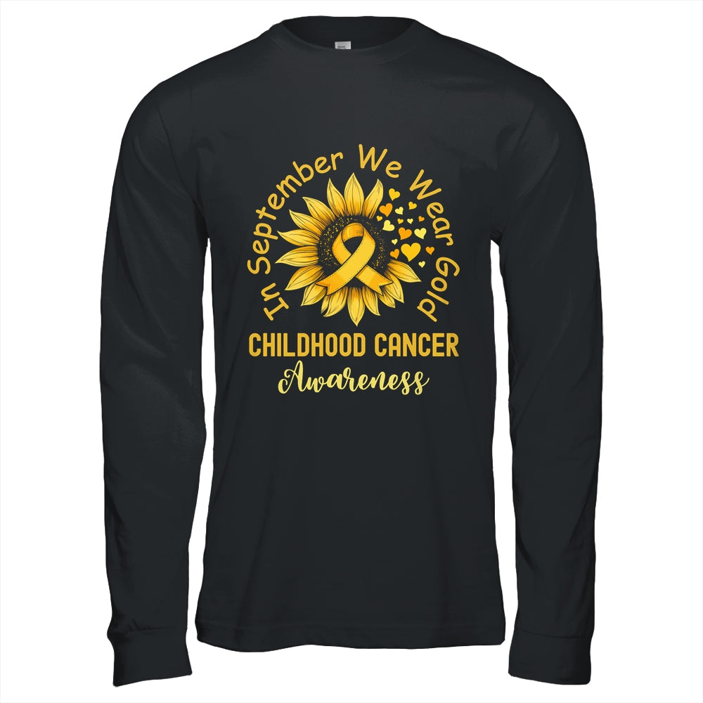 Childhood Cancer Awareness In September We Wear Gold Sunflower Shirt & Hoodie | teecentury