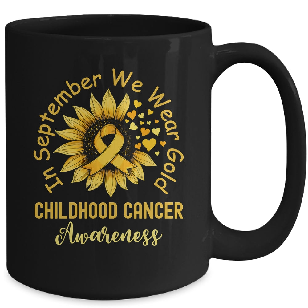 Childhood Cancer Awareness In September We Wear Gold Sunflower Mug | teecentury