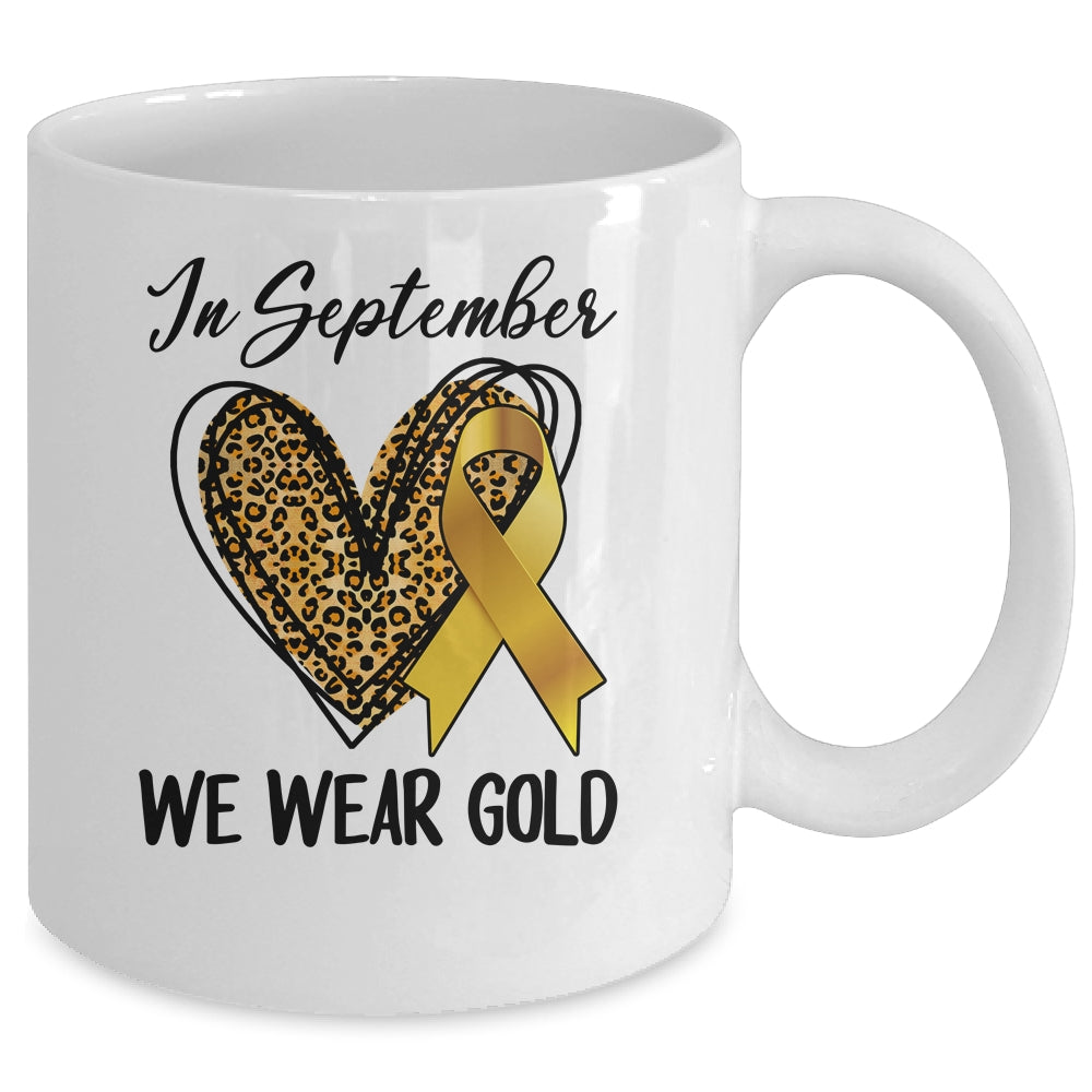 Childhood Cancer Awareness Month In September We Wear Gold Mug | teecentury