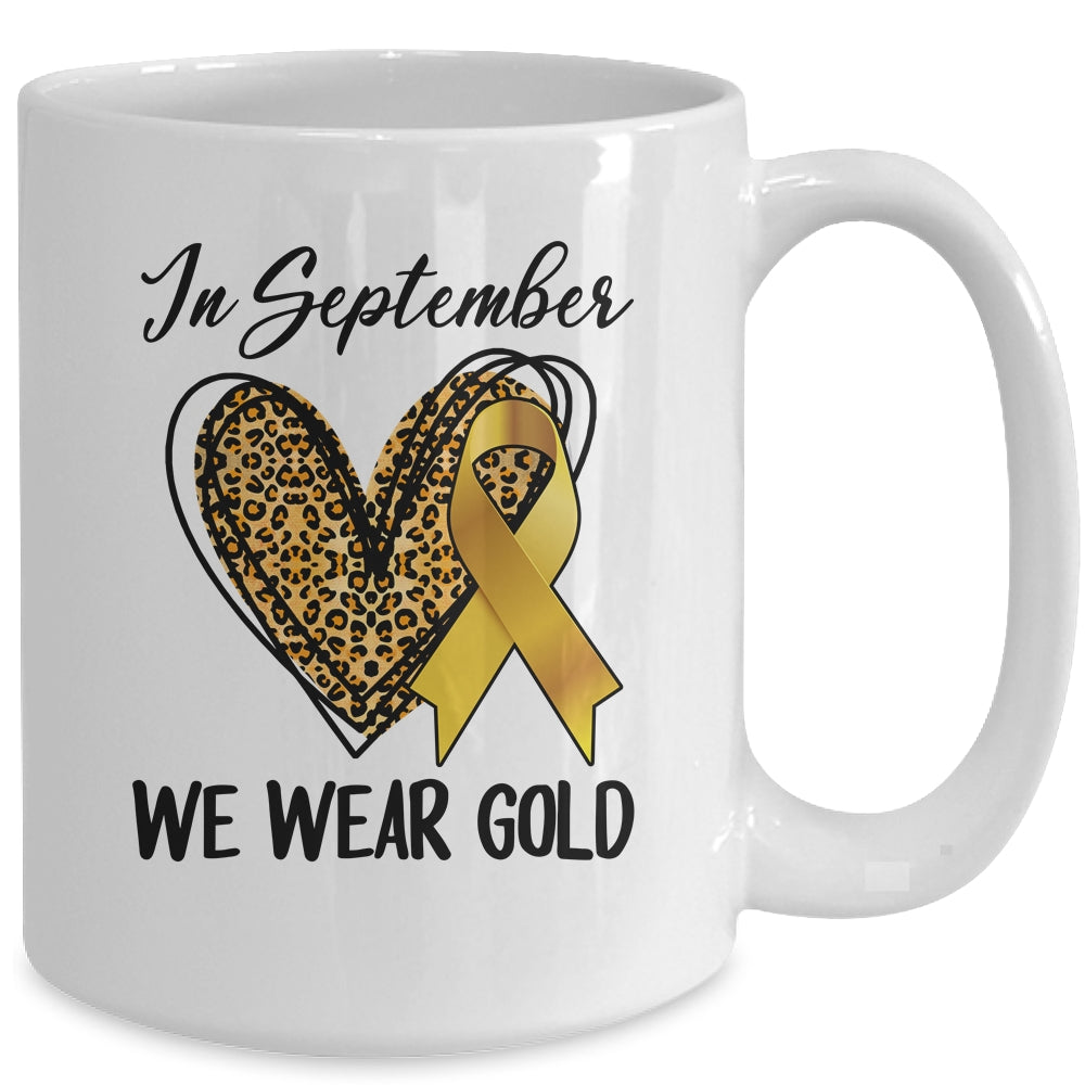 Childhood Cancer Awareness Month In September We Wear Gold Mug | teecentury