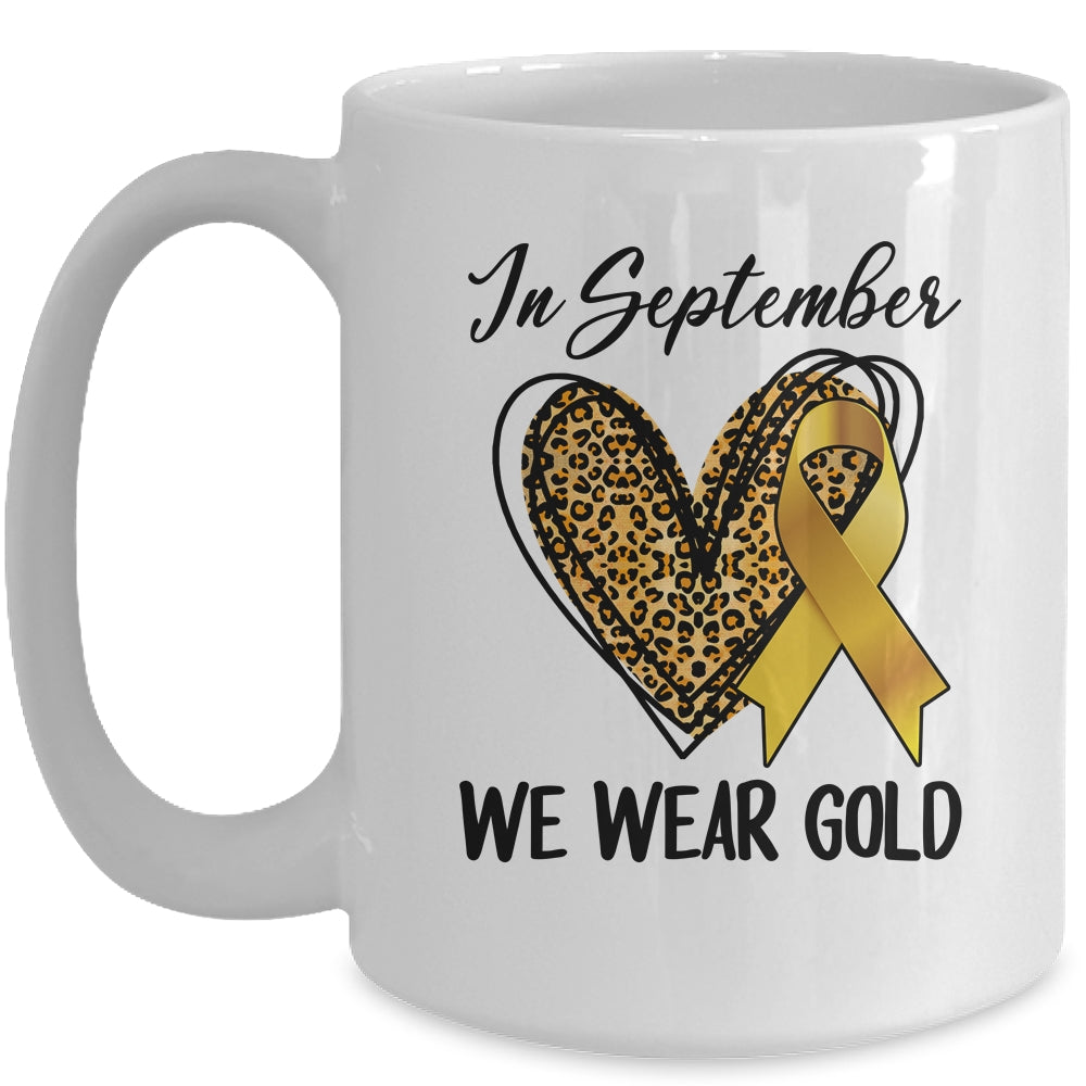 Childhood Cancer Awareness Month In September We Wear Gold Mug | teecentury
