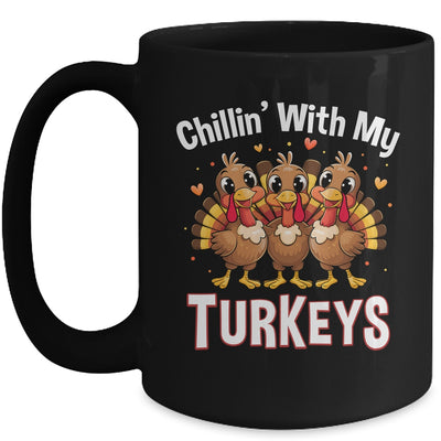 Chillin With My Turkeys Thanksgiving Family Dinner Mug | teecentury