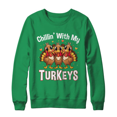 Chillin With My Turkeys Thanksgiving Family Dinner Shirt & Sweatshirt | teecentury