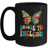 Choose To Include Teacher Special Education Autism Awareness Mug | teecentury