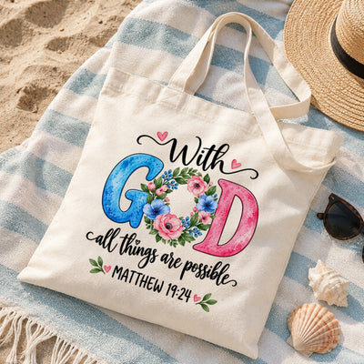 Christian Canvas Tote Bag With God All Things Are Possible Matthew 19 26 Floral Bible Verse Faith Shoulder Bag Religious Gift For Women Church Library Book Beach | teecentury