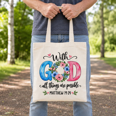 Christian Canvas Tote Bag With God All Things Are Possible Matthew 19 26 Floral Bible Verse Faith Shoulder Bag Religious Gift For Women Church Library Book Beach | teecentury