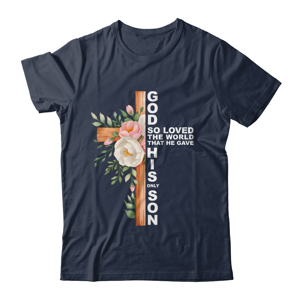 Christian Cross Bible Faith Quote John 3:16 Women Religious Shirt & Hoodie | teecentury