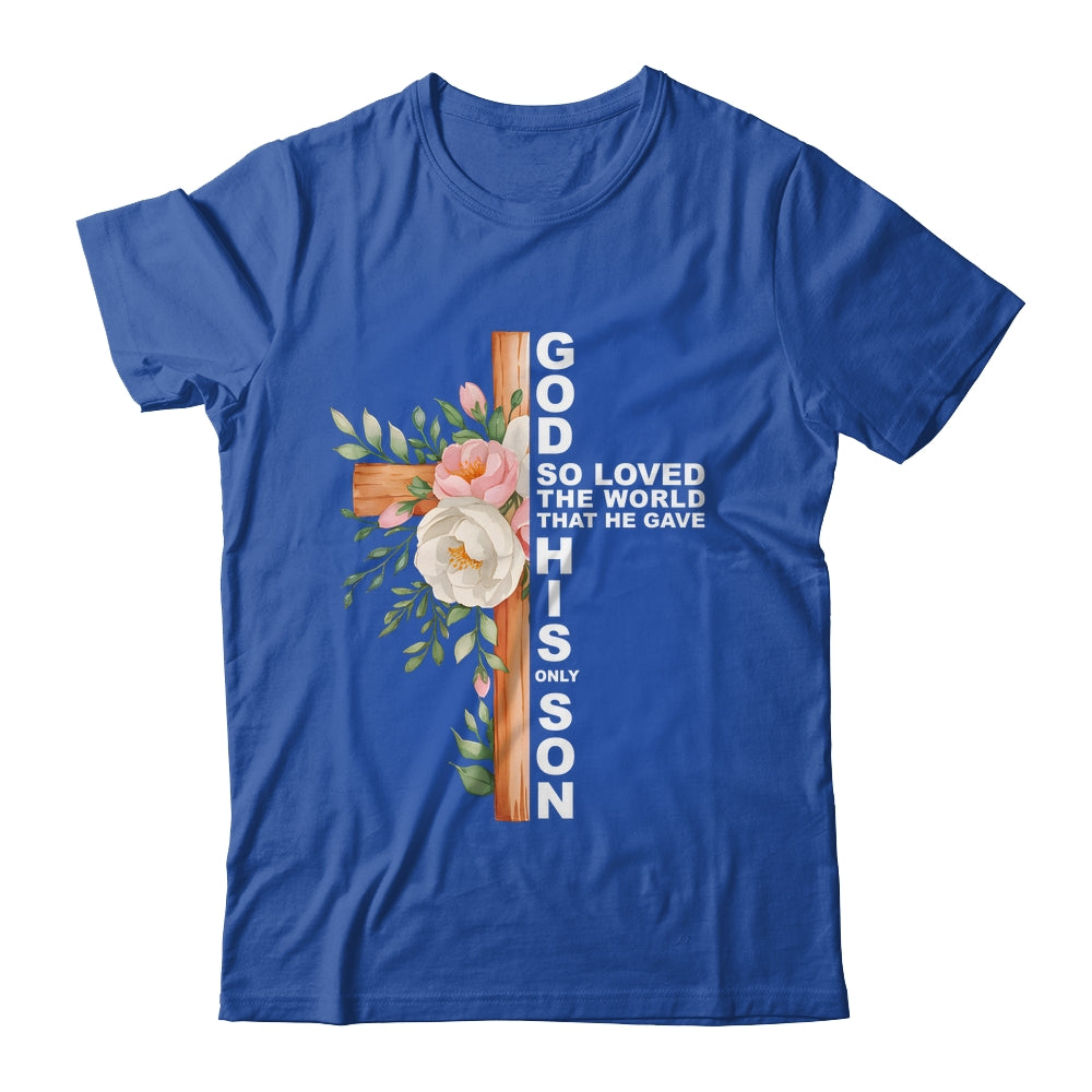 Christian Cross Bible Faith Quote John 3:16 Women Religious Shirt & Hoodie | teecentury