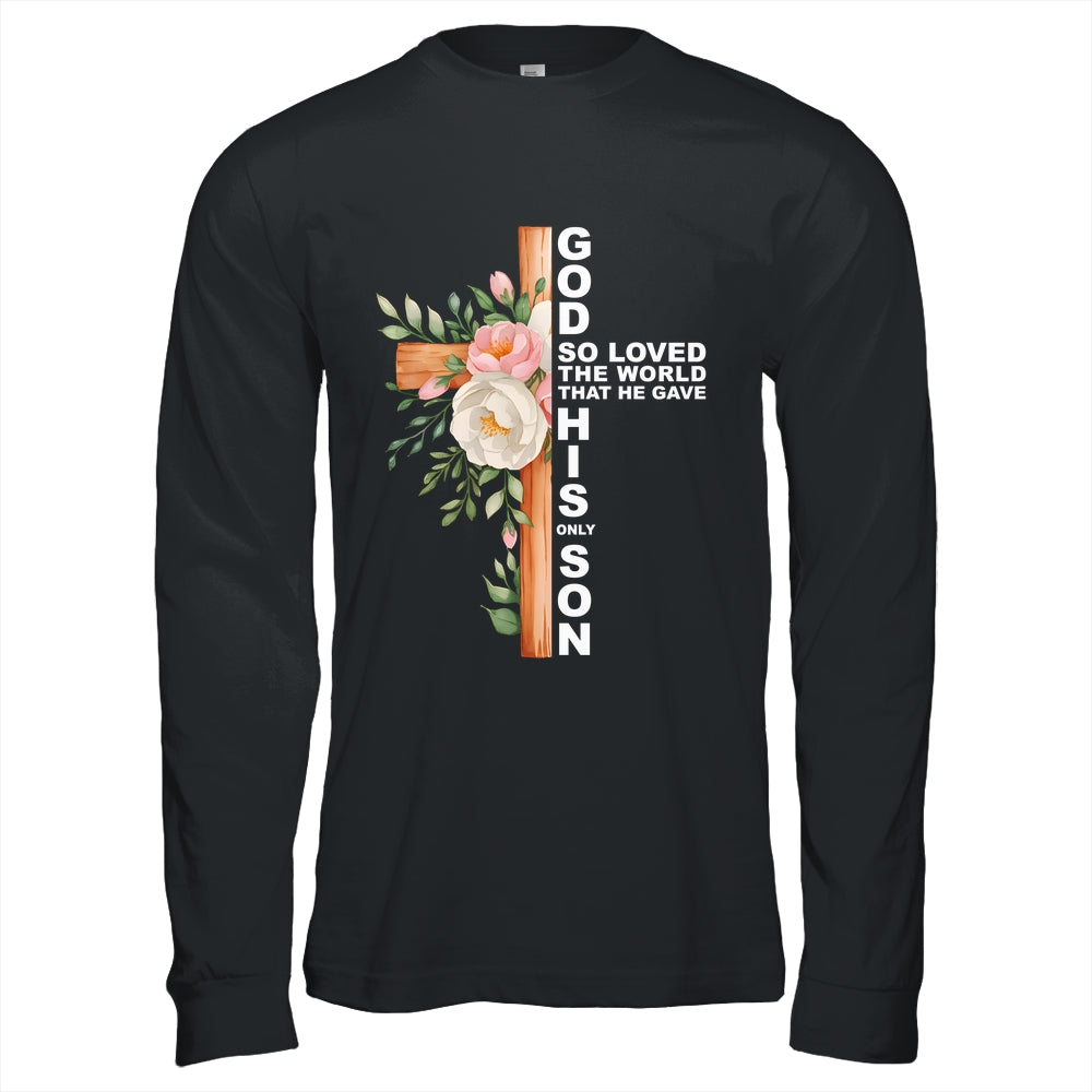 Christian Cross Bible Faith Quote John 3:16 Women Religious Shirt & Hoodie | teecentury