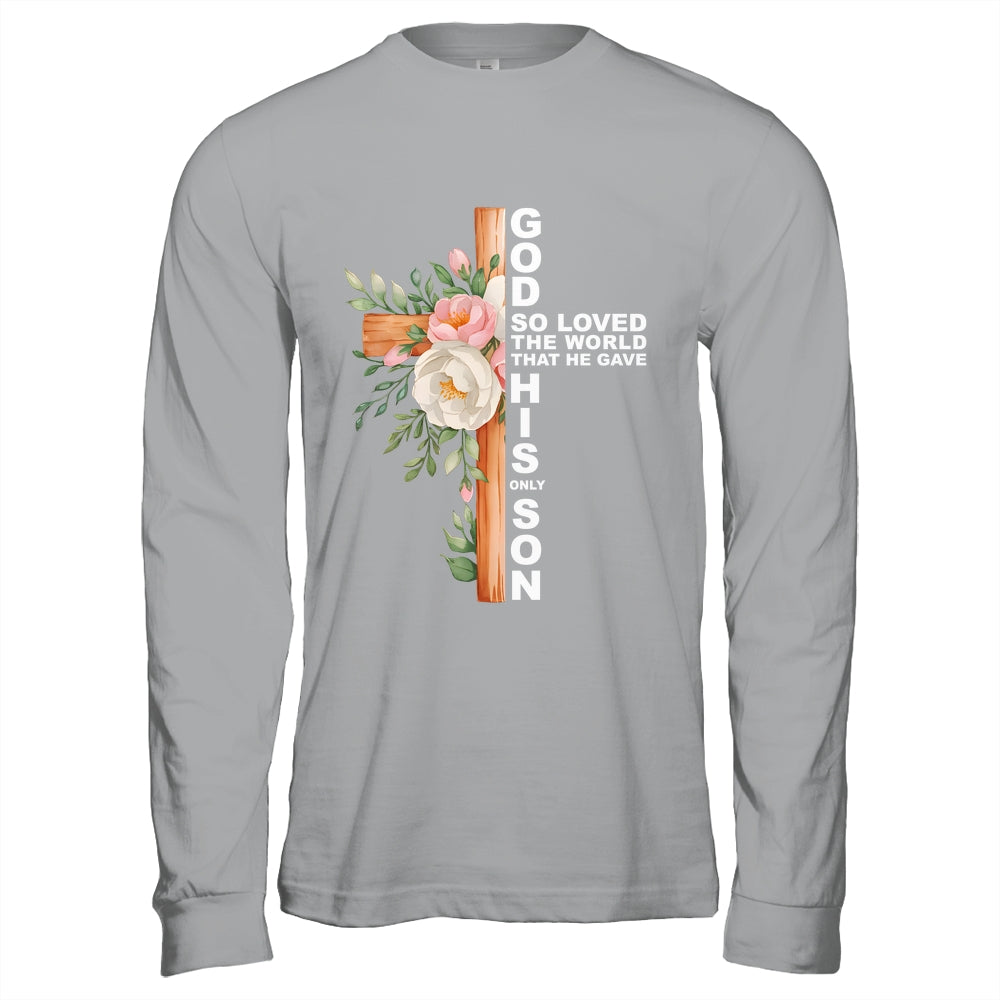 Christian Cross Bible Faith Quote John 3:16 Women Religious Shirt & Hoodie | teecentury
