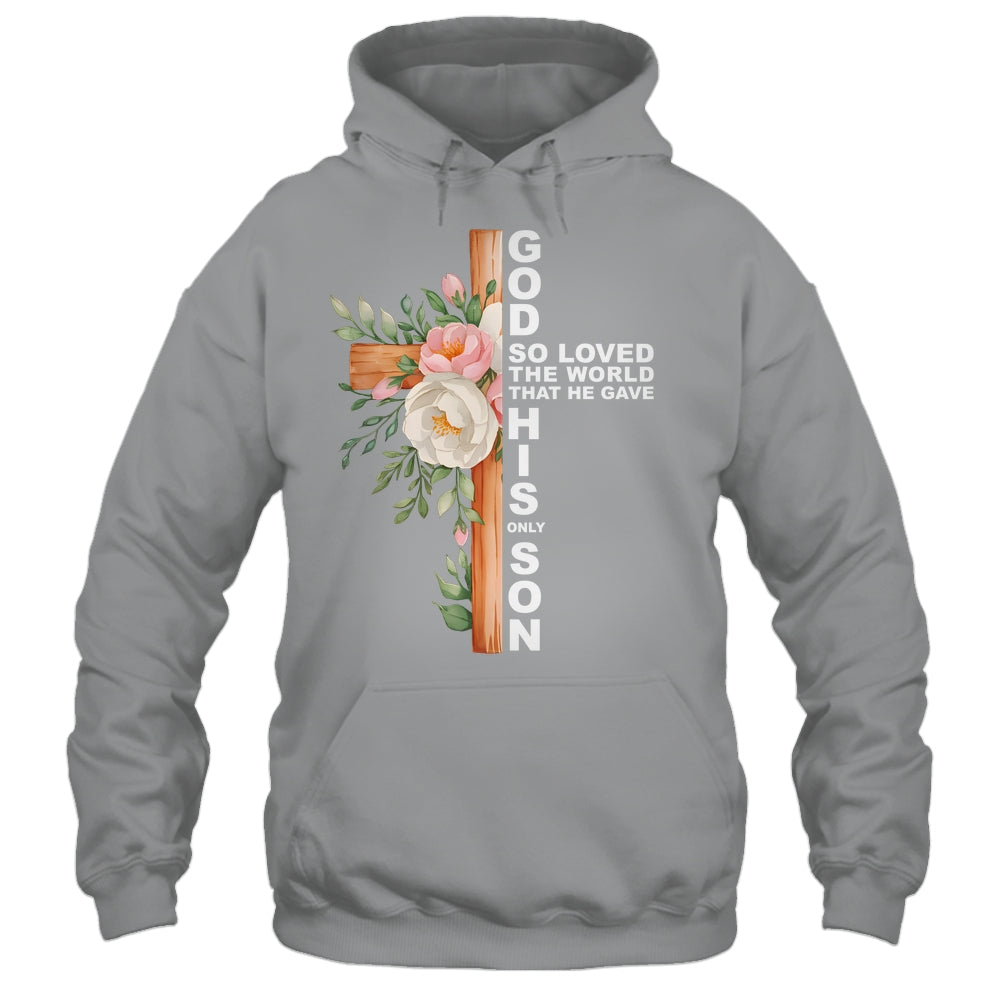 Christian Cross Bible Faith Quote John 3:16 Women Religious Shirt & Hoodie | teecentury