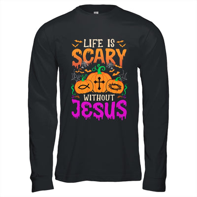 Christian Halloween Life Is Scary Without Jesus Fall Autumn Shirt & Hoodie | teecentury