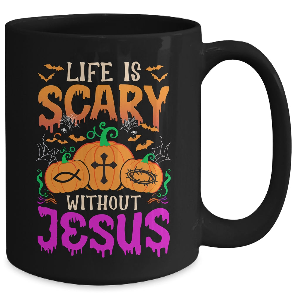 Christian Halloween Life Is Scary Without Jesus Fall Autumn Mug | teecentury