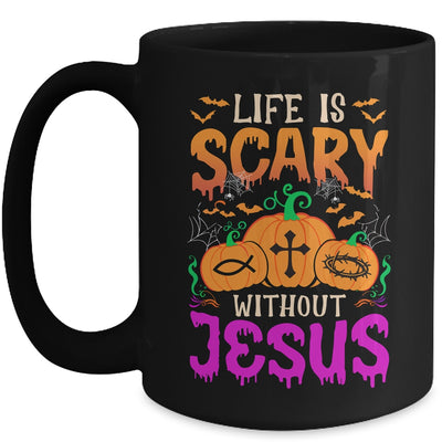 Christian Halloween Life Is Scary Without Jesus Fall Autumn Mug | teecentury