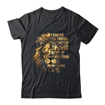 Christian I Can Do All Things Through Christ Lion Faith Shirt & Hoodie | teecentury