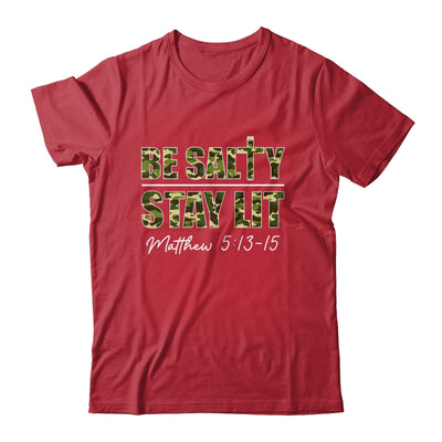 Christian Men Women Bible Verse Be Salty Stay Lit Matthew Shirt & Hoodie | teecentury