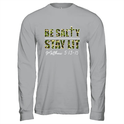 Christian Men Women Bible Verse Be Salty Stay Lit Matthew Shirt & Hoodie | teecentury