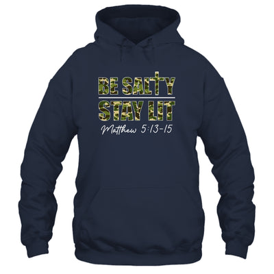 Christian Men Women Bible Verse Be Salty Stay Lit Matthew Shirt & Hoodie | teecentury