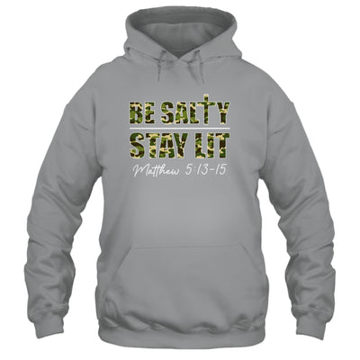 Christian Men Women Bible Verse Be Salty Stay Lit Matthew Shirt & Hoodie | teecentury