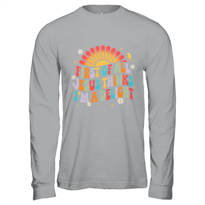 Christian Vintage First Of All Jesus Thinks I'm A Delight Shirt & Hoodie | teecentury