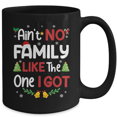Christmas Ain't No Family Like The One I Got Matching Family Mug | teecentury