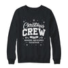 Christmas Crew Family Reunion Matching Xmas Holiday Graphic Shirt & Sweatshirt | teecentury