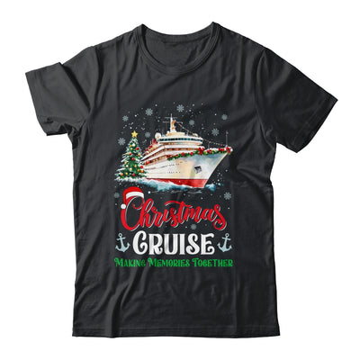 Christmas Cruise Squad Making Memories Together Family Trip Shirt & Sweatshirt | teecentury