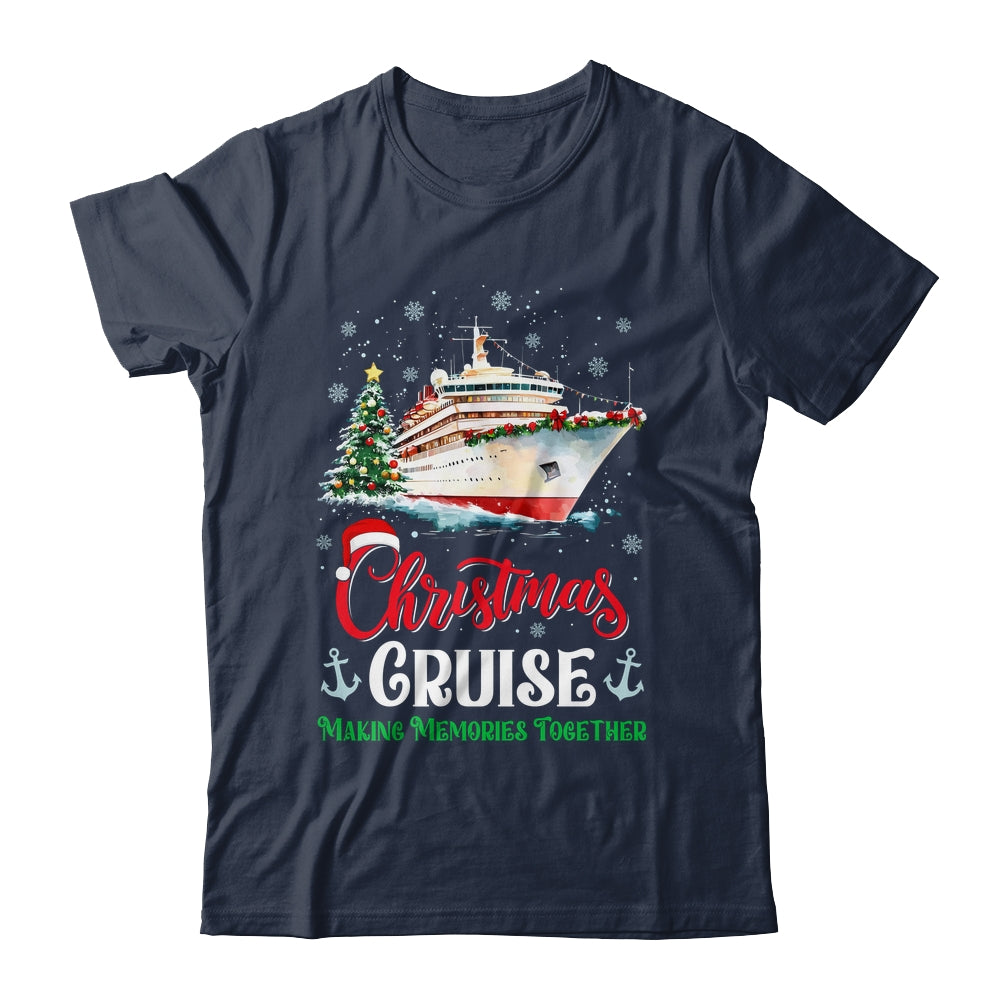 Christmas Cruise Squad Making Memories Together Family Trip Shirt & Sweatshirt | teecentury