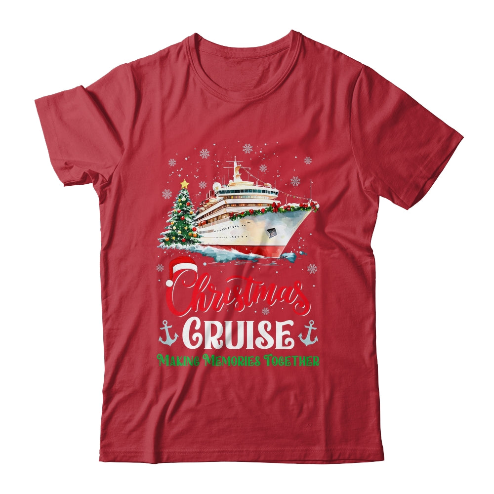 Christmas Cruise Squad Making Memories Together Family Trip Shirt & Sweatshirt | teecentury
