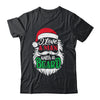 Christmas I Love A Man With A Beard Funny Santa Claus Shirt & Sweatshirt | teecentury