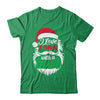 Christmas I Love A Man With A Beard Funny Santa Claus Shirt & Sweatshirt | teecentury