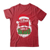 Christmas I Love A Man With A Beard Funny Santa Claus Shirt & Sweatshirt | teecentury