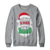 Christmas I Love A Man With A Beard Funny Santa Claus Shirt & Sweatshirt | teecentury