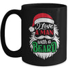 Christmas I Love A Man With A Beard Funny Santa Claus Mug | teecentury