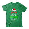 Christmas Look At Me Being All Festive Humorous Xmas Shirt & Sweatshirt | teecentury