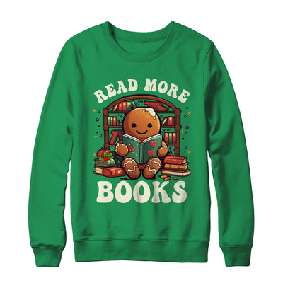 Christmas Teacher Gingerbread Read More Books Funny Women Shirt & Sweatshirt | teecentury