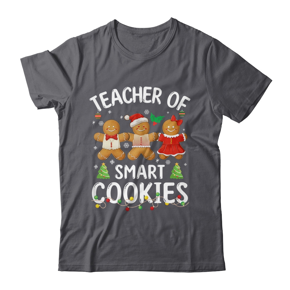 Christmas Teacher Of Smart Cookies Gingerbreads Holiday Xmas Shirt & Sweatshirt | teecentury