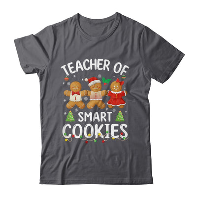 Christmas Teacher Of Smart Cookies Gingerbreads Holiday Xmas Shirt & Sweatshirt | teecentury