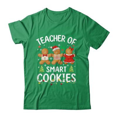 Christmas Teacher Of Smart Cookies Gingerbreads Holiday Xmas Shirt & Sweatshirt | teecentury