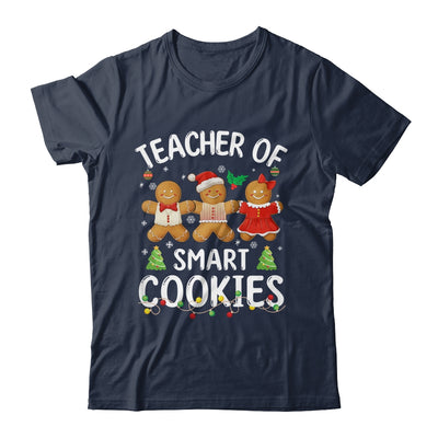 Christmas Teacher Of Smart Cookies Gingerbreads Holiday Xmas Shirt & Sweatshirt | teecentury