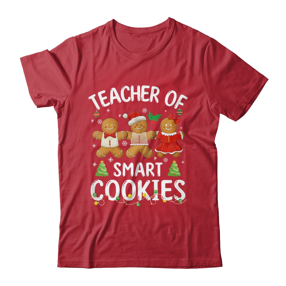Christmas Teacher Of Smart Cookies Gingerbreads Holiday Xmas Shirt & Sweatshirt | teecentury