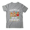 Christmas Teacher Of Smart Cookies Gingerbreads Holiday Xmas Shirt & Sweatshirt | teecentury